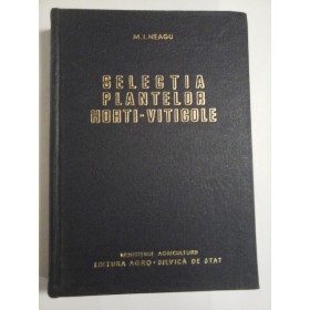 SELECTIA  PLANTELOR  HORTI-VITICOLE  -  M.I. NEAGU  